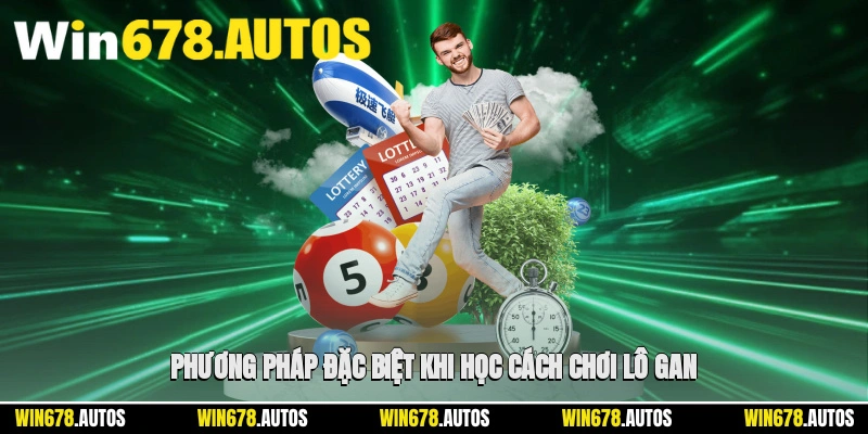 🧩 Phương pháp đặc biệt khi học cách chơi lô gan
